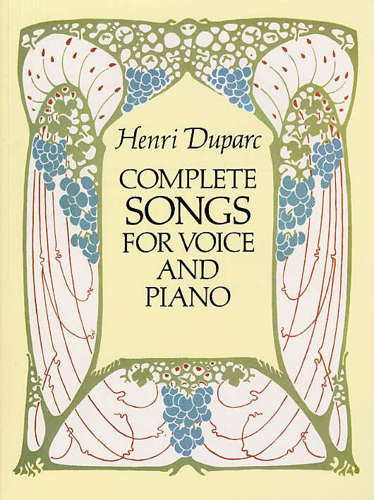 Duparc Henri - Complete Songs For Voice And Piano - High Voice