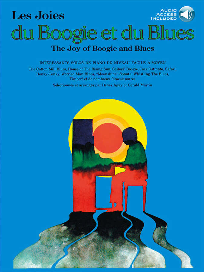 JOIES DU BOOGIE ET DU BLUES VOL.1 AVEC AUDIO (AGAY) - PIANO