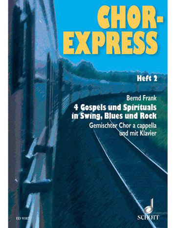 Chor-Express Nummer 2 - Gemischter Chor (SATB) Auch Mit Klavier