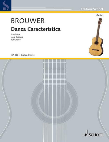Brouwer Leo - Danza Caracteristica - Gitarre