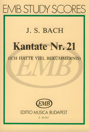 BACH - CANTATA BWV 21 ICH HATTE VIEL BEKUMMERNIS