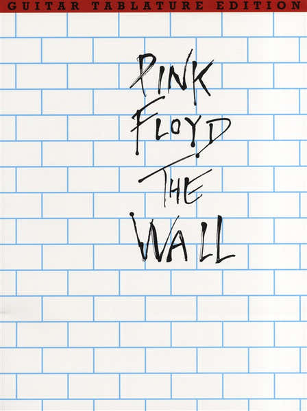 Pink Floyd - The Wall - Guitar Tab