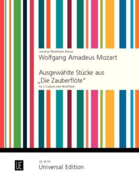 Mozart W.a. - Selected Pieces From "the Magic Flute" - 2 Recorders Or Csakans