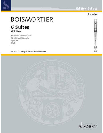 Boismortier - 6 Suites Op. 35 - Treble Flute A Bec