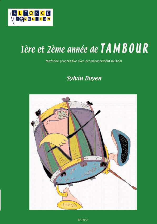 MUSISKCHULE - DOYEN SYLVIA - 1ERE ET 2EME ANNEE DE TAMBOUR + CD