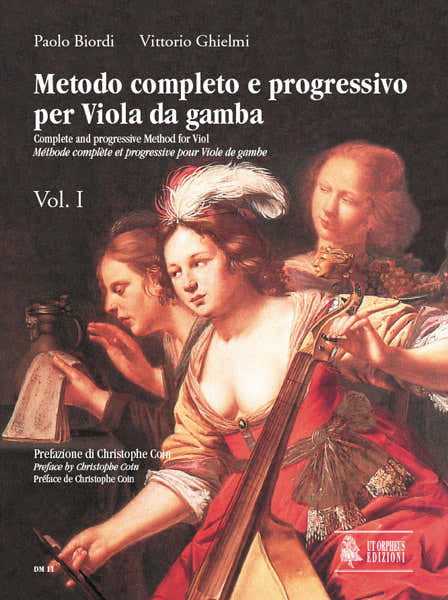 BIORDI PAOLO / GHIELMI VITTORIO - COMPLETE AND PROGRESSIVE METHOD FOR VIOL VOL.1