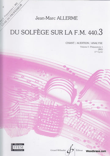 Allerme JEAN-marc - Du Solfege Sur La FM 440.3 Chant / Audition / Analyse (prof.)