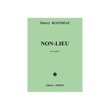 Blondeau - NON-lieu - Guitare - Guitare