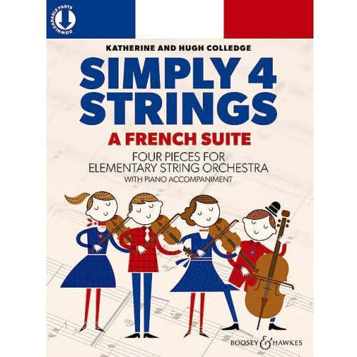 Simply 4 Strings Eine französische Suite für Streicher - Colledge