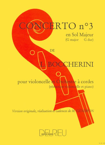 Boccherini Luigi - Concerto N°3 En Sol Maj. G480 N°7 - Violoncello Klavier