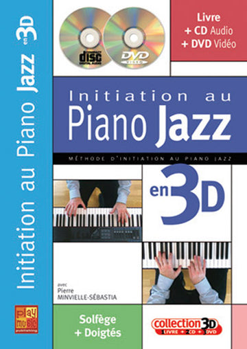 MINVIELLE-SEBASTIA - INITIATION AU PIANO JAZZ EN 3D CD + DVD
