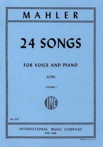 Mahler Gustav - 24 Songs Vol.1 - Low Voice
