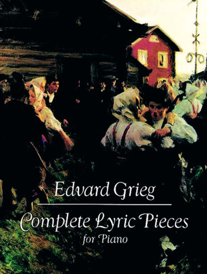 GRIEG E. - COMPLETE LYRIC PIECES - PIANO