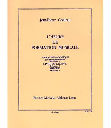 COULEAU JEAN-PIERRE - L'HEURE DE FORMATION MUSICALE D1 (PROFESSEUR)