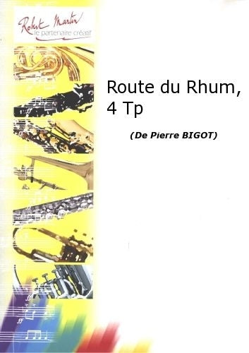 Robert Min Bigot P. - Route Du Rhum 4 Trompettes