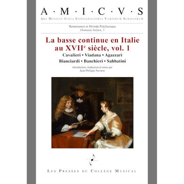 LA BASSE CONTINUE EN ITALIE AU XVIIe SIECLE VOL.1
