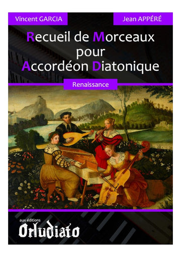 VINCENT GARCIA - RECUEIL DE MORCEAUX RENAISSANCE POUR ACCORDEON DIATONIQUE