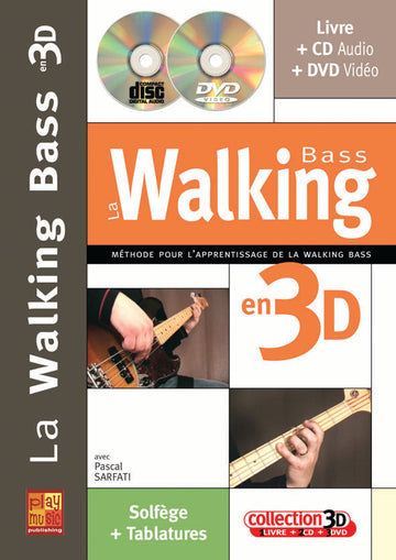 Sarfati Pascal - Walking Bass En 3D + CD + DVD - Basse