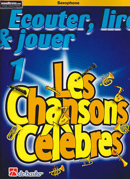 Écouter Lire Et Jouer Les Chansons Célèbres Saxophon