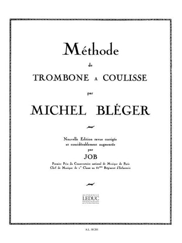 Bleger / Job - Nouvelle Methode Complete trombone A Coulisse