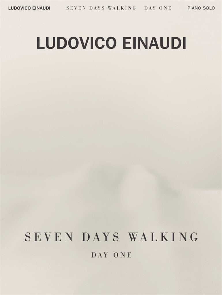 EINAUDI LUDOVICO - SEVEN DAYS WALKING - DAY ONE - PIANO
