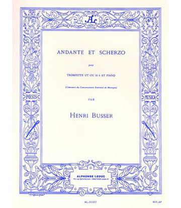 BUSSER HENRI - ANDANTE  ET SCHERZO OP.44 - TROMPETTE & PIANO