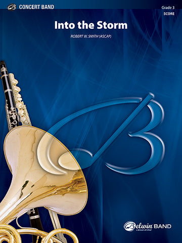 Smith Robert W. - Into The Storm - Symphonic Wind Band