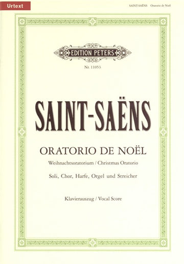 SAINT-SAENS CAMILLE - ORATORIO DE NOEL OP.12 - MIXED CHOIR (PER 10 MINIMUM)