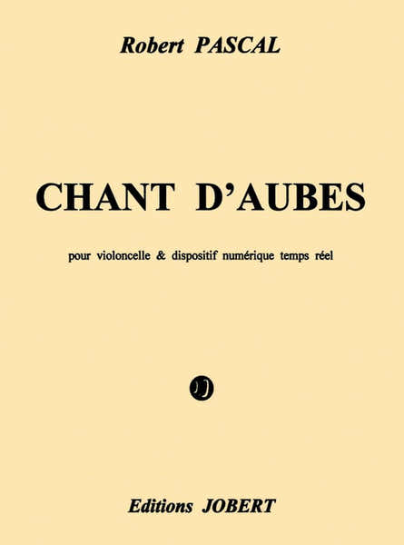 Pascal - Chant D'aubes (vc/bande) - Violoncelle et Bande