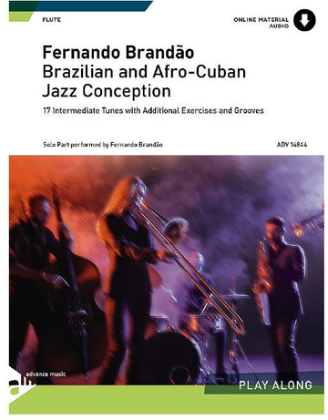 BRANDAO F. - BRAZILIAN AND AFRO -CUBAN JAZZ CONCEPTION - Flûte + Audio
