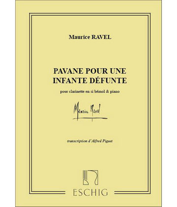 Ravel M. - Pavane Pour Une Infante Defunte - Clarinette et Piano