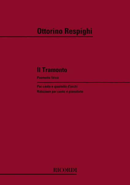RESPIGHI O. - TRAMONTO - CHANT ET PIANO