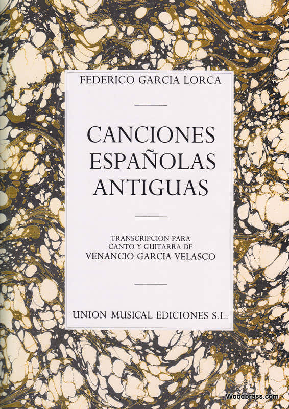 GARCIA LORCA  -  CONCIONES ESPANOLAS ANTIGUAS  -  CHANT  ET GUITARE