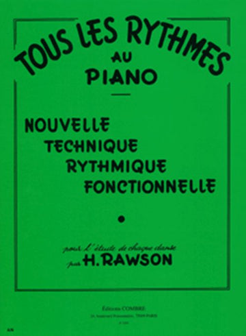 RAWSON HECTOR - TOUS LES RYTHMES AU PIANO - PIANO