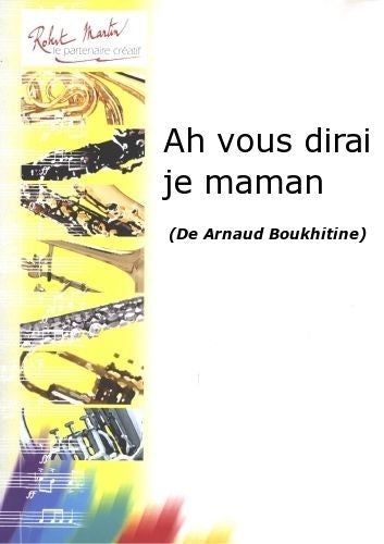 BOUKHITINE A. - AH VOUS DIRAI JE MAMAN
