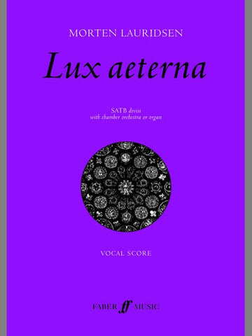 Lauridsen Morten - Lux Aeterna - LARGE-scale Choral Works - Mixed Voice Satb (par 10 Minimum)