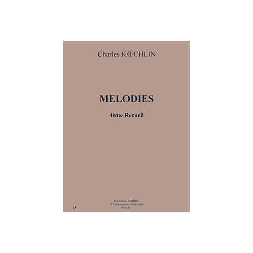 Koechlin - Mélodies - Recueil 4 - Chant et Piano
