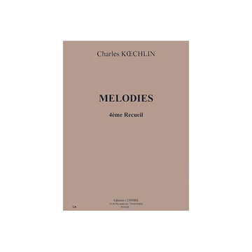 Koechlin - Mélodies - Recueil 4 - Chant et Piano