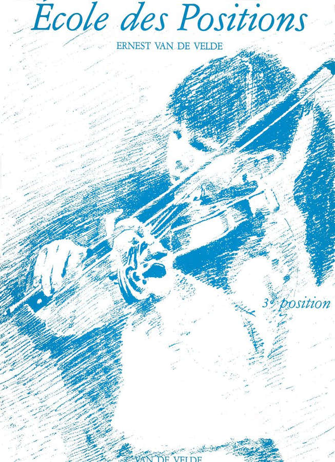 Van De Velde Ernest - École Des Positions 3eme - Violon