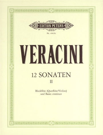 Veracini Francesco Maria - 12 Sonatas Op.1 Vol.2 - Violin And Piano