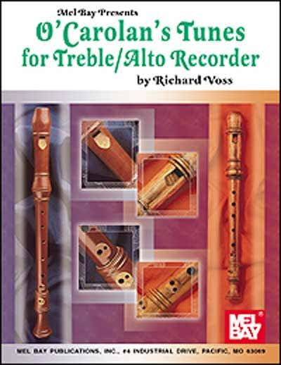 VOSS RICHARD - O'CAROLAN'S TUNES FOR TREBLE/ALTO RECORDER - RECORDER