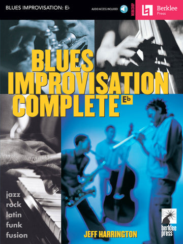 BLUES IMPROVISATION COMPLETE E FLAT EFLT INST + AUDIO TRACKS - E FLAT INSTRUMENTS