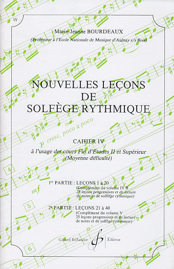 Bourdeaux MARIE-jeanne - Nouvelles Lecons De Solfege Rythmique Vol.4