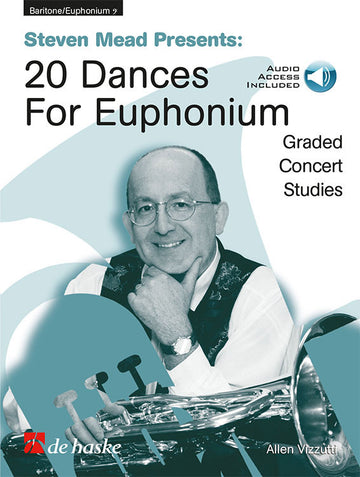 Steven Mead präsentiert: 20 Tänze für Euphonium (BC)