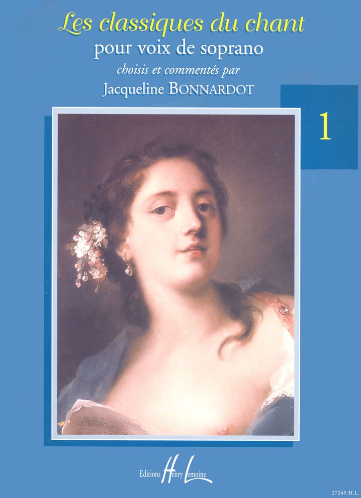 Lemoine Bonnardot Jacqueline - Les Classiques Du Ch Vol.1 - Soprano Piano