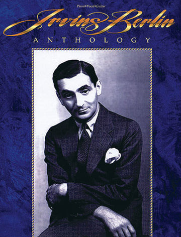BERLIN IRVING - ANTHOLOGY - PVG
