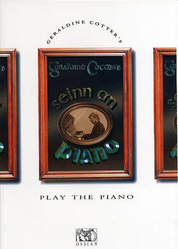 COTTER GERALDINE - SEINN AN PIANO - PLAY THE PIANO - IRISH STYLE - PIANO SOLO