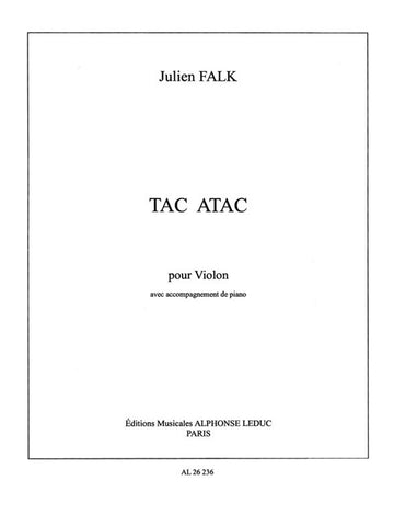 FALK J. - TAC ATAC - VIOLON ET PIANO