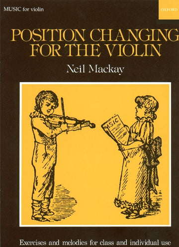 MACKAY NEIL - POSITION CHANGING FOR THE VIOLIN
