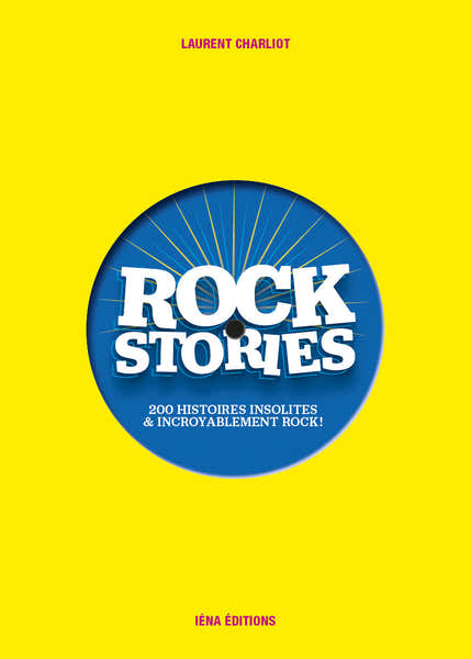 Rock Stories Tome 1